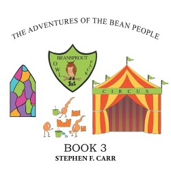The Adventures of the Bean People - Book 3
