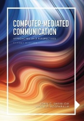 Computer-Mediated Communication - Approaches and Perspectives