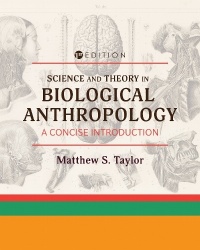 Science and Theory in Biological Anthropology - A Concise Introduction