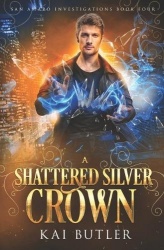 A Shattered Silver Crown