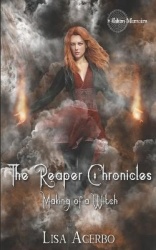 The Reaper Chronicles - Making of a Witch