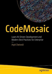 CodeMosaic - Learn AI-Driven Development and Modern Best Practices for Enterprise