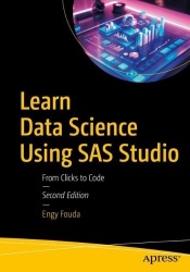 Learn Data Science Using SAS Studio - From Clicks to Code