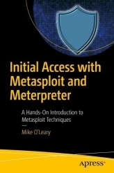 Initial Access with Metasploit and Meterpreter