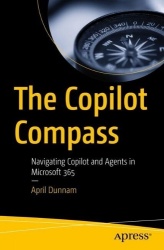 The Copilot Compass - Navigating Copilot and Agents in Microsoft 365