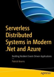 Serverless Distributed Systems in Modern .NET and Azure : Building Resilient Event-Driven Applications