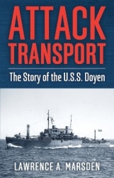 Attack Transport - The Story of the U.S.S. Doyen