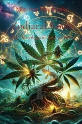 Zodiacal Roots - The Astrological Soul of Hemp