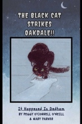 The Black Cat Strikes Oakdale !! - It Happened in Dedham