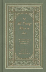 In All Things Thee to See - A Devotional Guide to Selected Poems of George Herbert