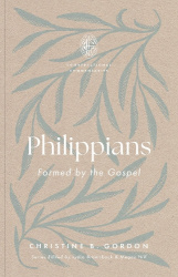 Philippians - Formed by the Gospel