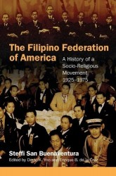 The Filipino Federation of America - A History of a Socio-Religious Movement, 1925-1975