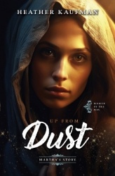 Up from Dust - Martha's Story
