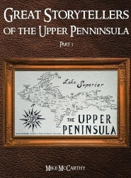Great Storytellers of the Upper Peninsula