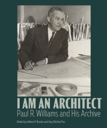 I Am an Architect - Paul R. Williams and His Archive