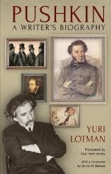 Pushkin - A Writer’s Biography
