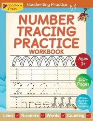 Number Tracing Practice Workbook For Preschoolers, Kindergarteners, and Grade 1 Kids; Tracing Numbers 1-100 for kindergarten; My