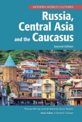 Russia, Central Asia, and the Caucasus