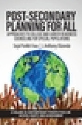 Post-Secondary Planning for All - Approaches to College and Career Readiness Counseling for Special Populations