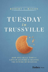 Tuesday in Trussville - How One Small Town's Lift Up Culture Is Shaping the Future of Business