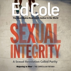 Sexual Integrity Workbook - A Sexual Revolution Called Purity