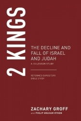 2 Kings - The Decline and Fall of Israel and Judah