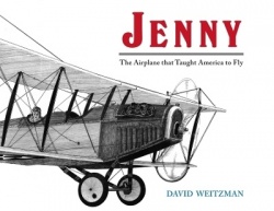 Jenny - The Airplane that Taught America to Fly