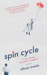 Spin Cycle - Notes from a Reluctant Caregiver