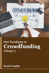 New Paradigms in Crowdfunding: Volume 2