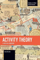 Activity Theory - A critical overview