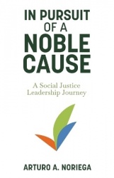 In Pursuit of a Noble Cause