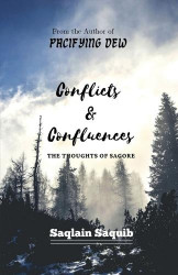 Conflicts and Confluences - The Thoughts of Sagore