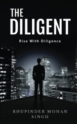 The Diligent - Rise With Diligence