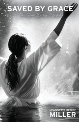 Saved by Grace - The Grace Series - Book 2