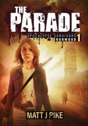 The Parade - Apocalypse Survivors