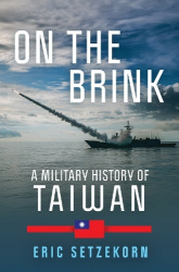 On the Brink - A Military History of Taiwan