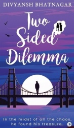 Two Sided Dilemma