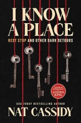 I Know A Place - Rest Stop and Other Dark Detours
