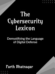 The Cybersecurity Lexicon
