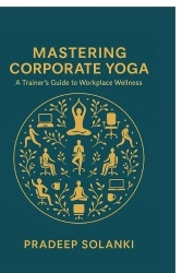 Mastering Corporate Yoga