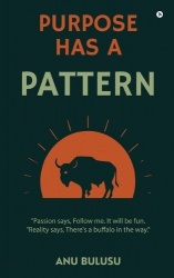 Purpose Has A Pattern