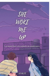 She Woke Me Up