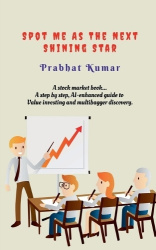 Spot Me as the Next Shining Star - A stock market book