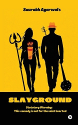 Slayground - A comedy in Hinglish