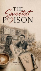 The Sweetest Poison