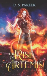 The Rise of Artemis - A Tale of Love, Latte, and Angry Gods - An Urban Fantasy