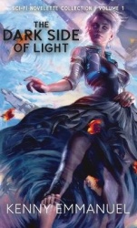 The Dark Side of Light - Volume 1