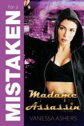 Mistaken for a Madame Assassin