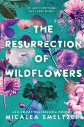 The Resurrection of Wildflowers - Wildflower Duet