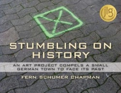 Stumbling On History: An Art Project Compels A Small German Town to Face its Past